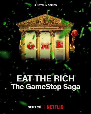 Ешь богатых! Сага о GameStop в hd качестве