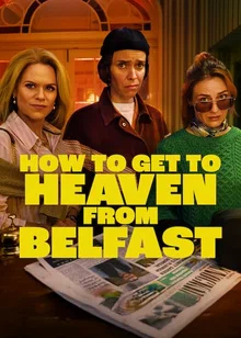 Как попасть на небеса из Белфаста в hd качестве