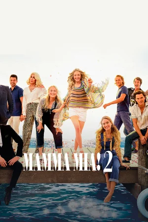Mamma Mia! 2 в hd качестве